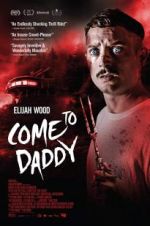 Watch Come to Daddy 123netflix