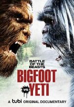 Watch Battle of the Beasts: Bigfoot vs. Yeti 123netflix