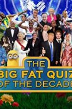 Watch The Big Fat Quiz of the Decade 123netflix
