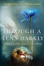 Watch Through a Lens Darkly: Grief, Loss and C.S. Lewis 123netflix