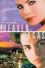 Watch Heaven or Vegas 123netflix