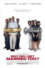 Watch Why Did I Get Married Too 123netflix