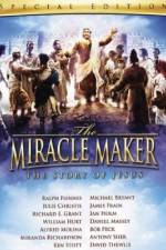 Watch The Miracle Maker 123netflix