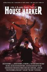 Watch I Had a Bloody Good Time at House Harker 123netflix