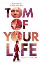 Watch Tom of Your Life 123netflix