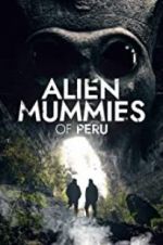Watch Alien Mummies of Peru 123netflix