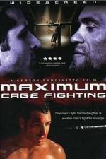 Watch Maximum Cage Fighting 123netflix