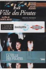 Watch City of Pirates (La ville des pirates) 123netflix