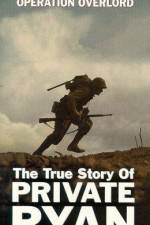 Watch The True Story of Private Ryan 123netflix