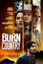 Watch Burn Country 123netflix