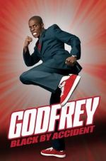 Watch Godfrey: Black by Accident 123netflix