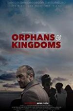 Watch Orphans & Kingdoms 123netflix