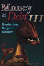 Watch Money as Debt III Evolution Beyond Money 123netflix