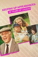 Watch Keeping Up Appearances: 30 Years of Laughs 123netflix