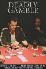 Watch Deadly Gamble 123netflix