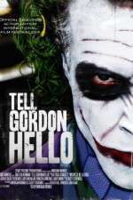 Watch Tell Gordon Hello 123netflix