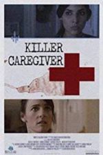 Watch Killer Caregiver 123netflix