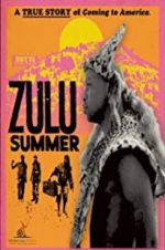 Watch Zulu Summer 123netflix