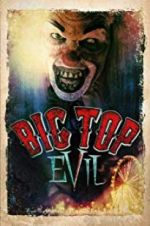 Watch Big Top Evil 123netflix