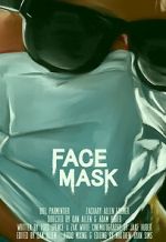 Watch Face Mask (Short 2020) 123netflix