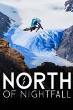 Watch North of Nightfall 123netflix
