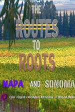 Watch The Routes to Roots: Napa and Sonoma 123netflix