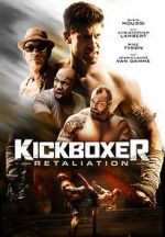 Watch Kickboxer: Retaliation 123netflix