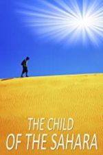Watch The Child of the Sahara 123netflix