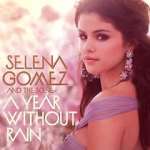 Watch Selena Gomez & the Scene: A Year Without Rain 123netflix