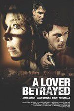Watch A Lover Betrayed 123netflix