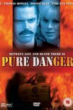 Watch Pure Danger 123netflix