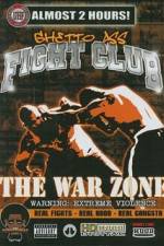 Watch Ghetto Ass Fight Club The War Zone 123netflix