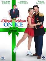 Watch A Royal Christmas on Ice 123netflix