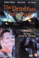 Watch The Dead Hate the Living 123netflix