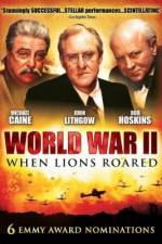 Watch World War II When Lions Roared 123netflix