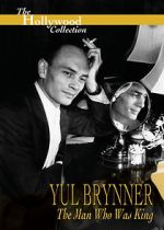 Watch Yul Brynner: The Man Who Was King 123netflix