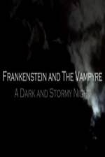 Watch Frankenstein And The Vampyre: A Dark And Stormy Night 123netflix