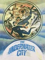 Watch The Underwater City 123netflix