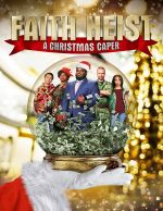 Watch Faith Heist: A Christmas Caper 123netflix