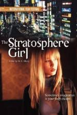 Watch Stratosphere Girl 123netflix