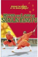 Watch Myths and Logic of Shaolin Kung Fu 123netflix