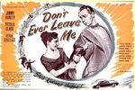 Watch Don\'t Ever Leave Me 123netflix
