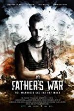 Watch My Father\'s War 123netflix
