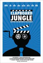Watch Clapboard Jungle: Surviving the Independent Film Business 123netflix