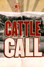 Watch Cattle Call 123netflix