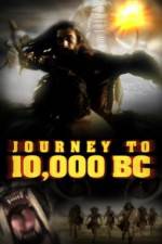 Watch Journey to 10,000 BC 123netflix