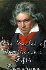 Watch The Secret of Beethoven's Fifth Symphony 123netflix