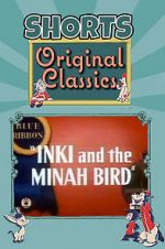 Watch Inki and the Minah Bird 123netflix