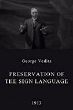 Watch Preservation of the Sign Language 123netflix