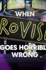 Watch When Eurovision Goes Horribly Wrong 123netflix